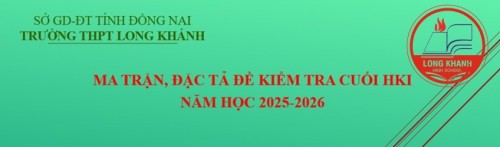Ma trận, đặc tả đề kiểm tra cuối HKI năm học 2025-2026.