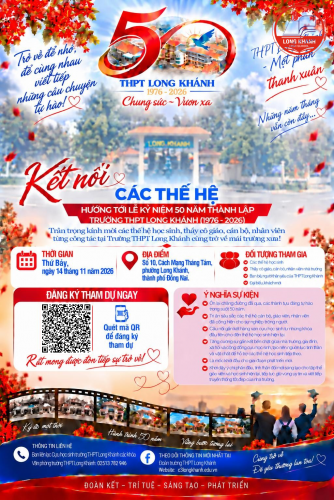 Hướng tới Kỷ niệm 50 năm thành lập trường THPT Long Khánh - TP Đồng Nai.